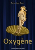 Cover: Oxyg&egrave;ne - Editions De La Neva