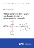 Cover: Optical coherence tomography for characterization of nanocomposite materials - KIT Scientific Publishing