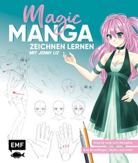 Abbildung von: Magic Manga - Zeichnen lernen mit Jenny Liz - Edition Michael Fischer / EMF Verlag
