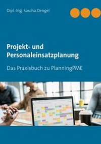 Abbildung von: Projekt- und Personaleinsatzplanung - BoD - Books on Demand