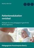 Cover: Patientenedukation revisited - BoD - Books on Demand