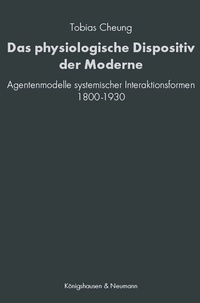 Enlarge image Cover: Das physiologische Dispositiv der Moderne - Königshausen & Neumann