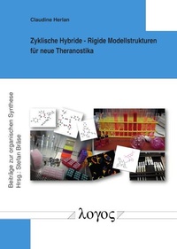 Abbildung von: Zyklische Hybride - Rigide Modellstrukturen für neue Theranostika - Logos Berlin