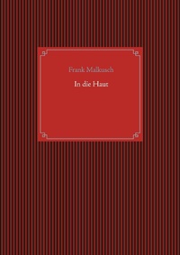 Enlarge image Cover: In die Haut - Books on Demand