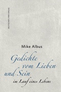 Cover: Gedichte vom Lieben und Sein im Lauf eines Lebens - Fischer, Karin