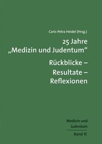Abbildung von: 25 Jahre "Medizin und Judentum" - Mabuse