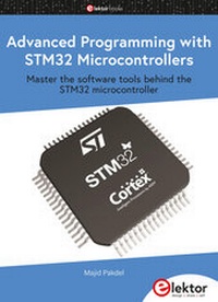 Enlarge image Cover: Advanced Programming with STM32 Microcontrollers - Elektor