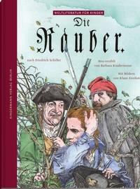 Enlarge image Cover: Die Räuber - Kindermann Verlag