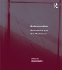 Cover: Professionalism, Boundaries and the Workplace - Routledge