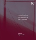 Cover: Professionalism, Boundaries and the Workplace - Routledge