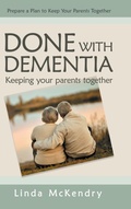Cover: Done with Dementia - Tellwell Talent