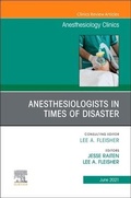 Cover: Anesthesiologists in Time of Disaster, An Issue of Anesthesiology Clinics: Volume 39-2 - Elsevier