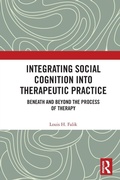 Cover: Integrating Social Cognition into Therapeutic Practice - Routledge