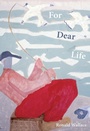 Cover: For Dear Life - University of Wales Press