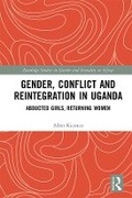 Cover: Gender, Conflict and Reintegration in Uganda - Routledge