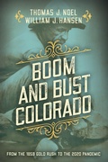 Cover: Boom and Bust Colorado - Simon + Schuster LLC