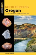 Cover: Rockhounding Oregon - Falcon Guides
