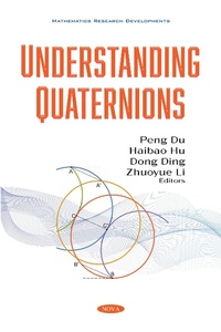 Enlarge image Cover: Understanding Quaternions - Nova Science Publishers Inc