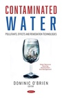 Cover: Contaminated Water: Pollutants, Effects and Remediation Technologies - Nova Science Publishers Inc