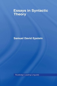 Enlarge image Cover: Essays in Syntactic Theory - Routledge