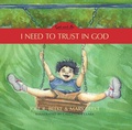 Cover: I Need to Trust in God - Reformation Heritage Books