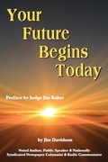 Cover: Your Future Begins Today - Strategic Book Publishing