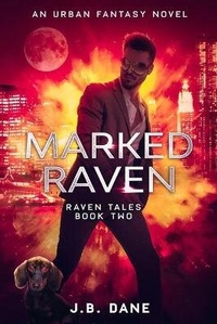 Enlarge image Cover: Marked Raven - Burns and Lea Media LLC