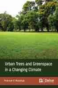 Abbildung von: Urban trees and greenspace in a changing climate - Delve Publishing