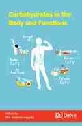 Cover: Carbohydrates in the Body and Functions - Arcler Education Inc