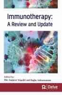 Enlarge image Cover: Immunotherapy: a Review and Update - Arcler Education Inc