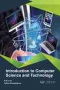 Cover: Introduction to Computer Science and Technology - Arcler Press