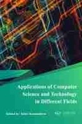 Cover: Applications of Computer Science and Technology in Different Fields - Arcler Press
