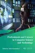 Cover: Professionals and Careers in Computer Science and Technology - Arcler Press