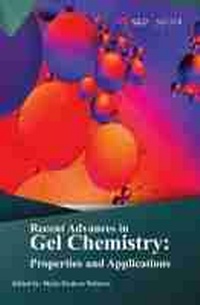 Abbildung von: Recent Advances in Gel Chemistry - Arcler Press