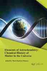Abbildung von: Elements of Astrochemistry - Arcler Press