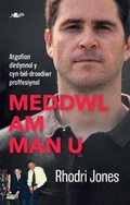 Cover: Meddwl am Man U - Y Lolfa