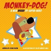 Enlarge image Cover: Monkey-Dog! - Pretty Pug Publishing Ltd