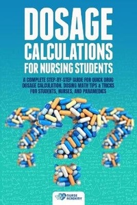 Abbildung von: Dosage Calculations for Nursing Students - AD