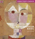 Cover: Kunstmuseum Basel - Scala Arts & Heritage Publishers Ltd