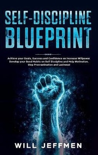 Abbildung von: Self-Discipline Blueprint - CHARLIE CREATIVE LAB LTD PUBLISHER