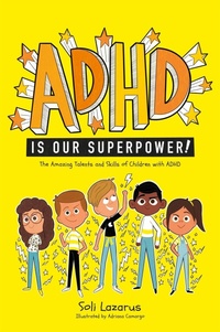 Enlarge image Cover: ADHD Is Our Superpower - Jessica Kingsley Publishers