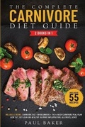 Cover: The Complete Carnivore Diet Guide - Blue Haiku Publishing
