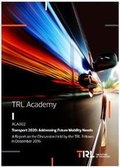 Cover: Transport 2020: Addressing Future Mobility Needs - TRL Limited