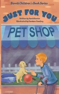 Cover: The Just for You Pet Shop - Ballerina & the Bear Publishing LLC