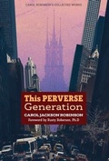 Cover: This Perverse Generation - Arouca Press