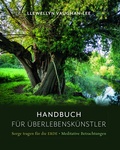 Cover: Handbuch f&uuml;r &Uuml;berlebensk&uuml;nstler - Oneness Center