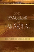 Cover: Como evangelizar com par&aacute;bolas - Editora Can&ccedil;&atilde;o Nova