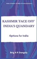 Cover: Kashmir "Face-Off" India's Quandary - VIJ Books (India) Pty Ltd