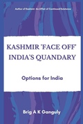 Cover: Kashmir "Face-Off" India's Quandary - VIJ Books (India) Pty Ltd