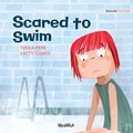 Cover: Scared to Swim - Wickwick Ltd